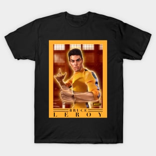 Bruce Leroy T-Shirt